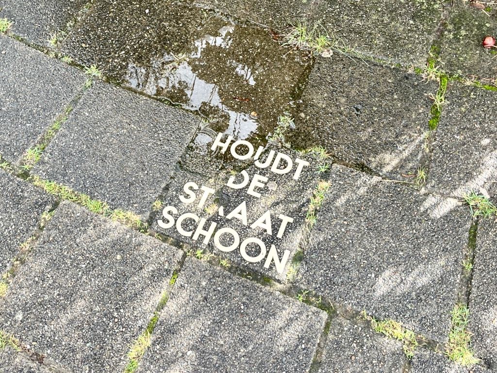 'Houdt de straat schoon'